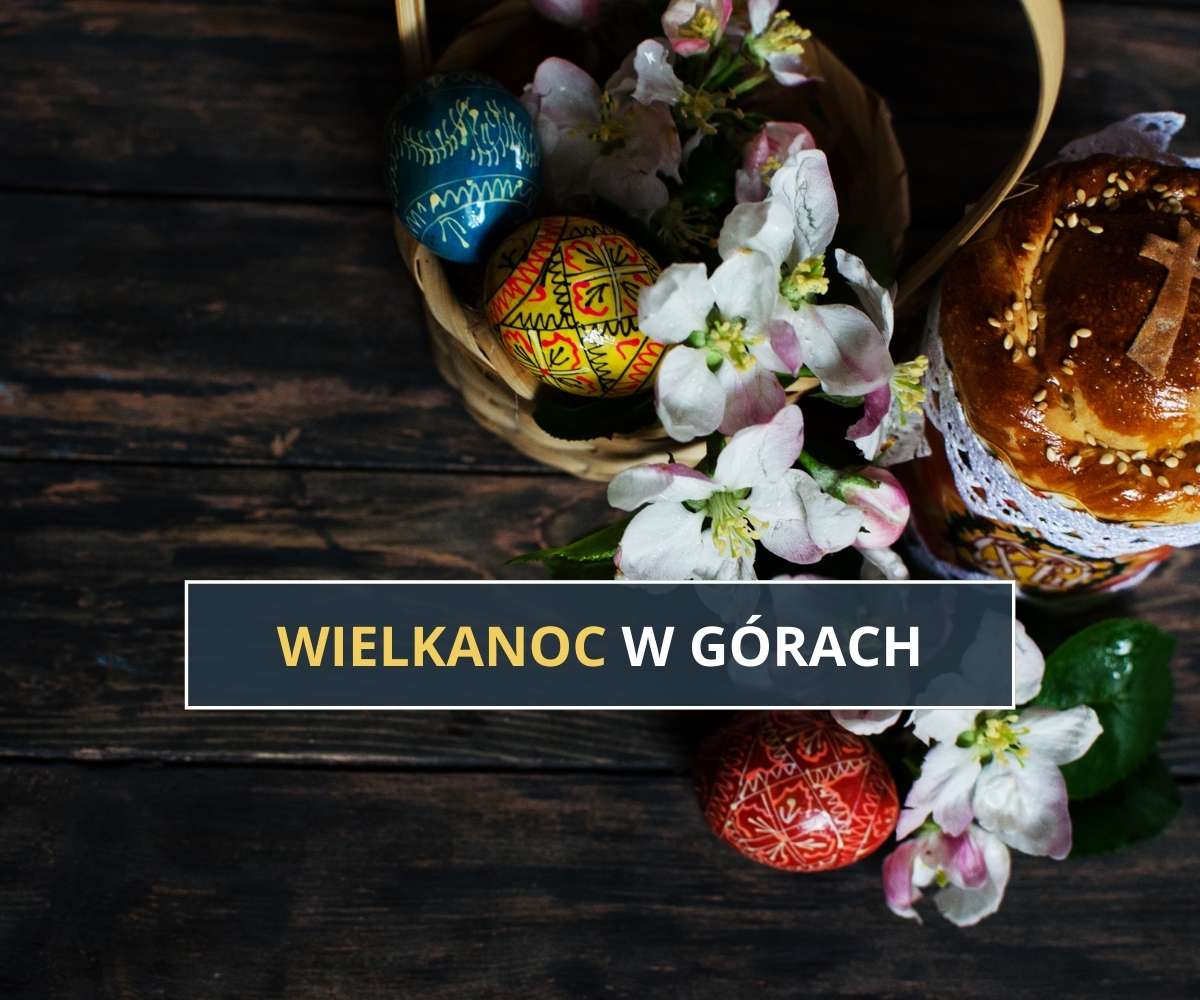 Wielkanoc w górach